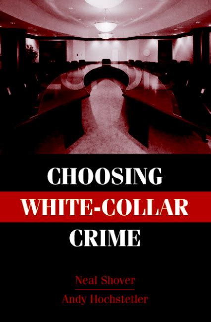 Choosing White Collar Crime
