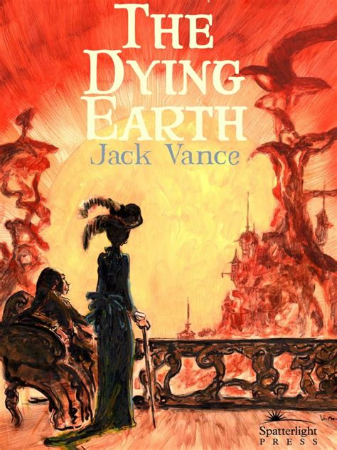 A Personal Look At Jack Vances Dying Earth The Eyes Of The Overworld
