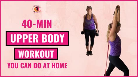 40 Minute Upper Body Home Workout Upper Body Home Workout Upper Body