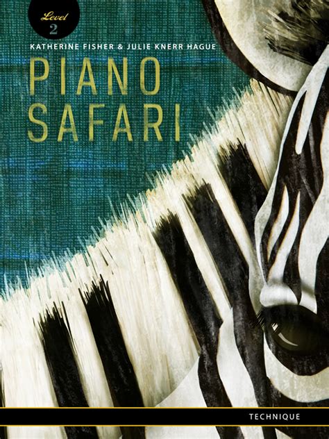 Piano Safari Technique Book 2 Timewarp Technologies