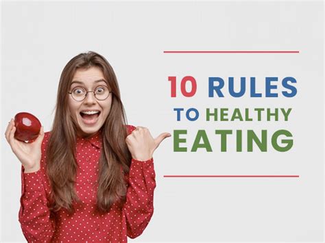 The 10 Rules To Eating Healthy