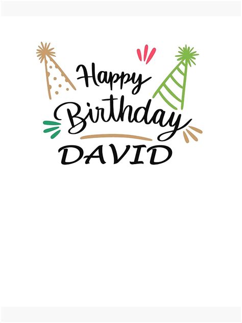 Happy Birthday David Celebrating David Birthday Poster For Sale By
