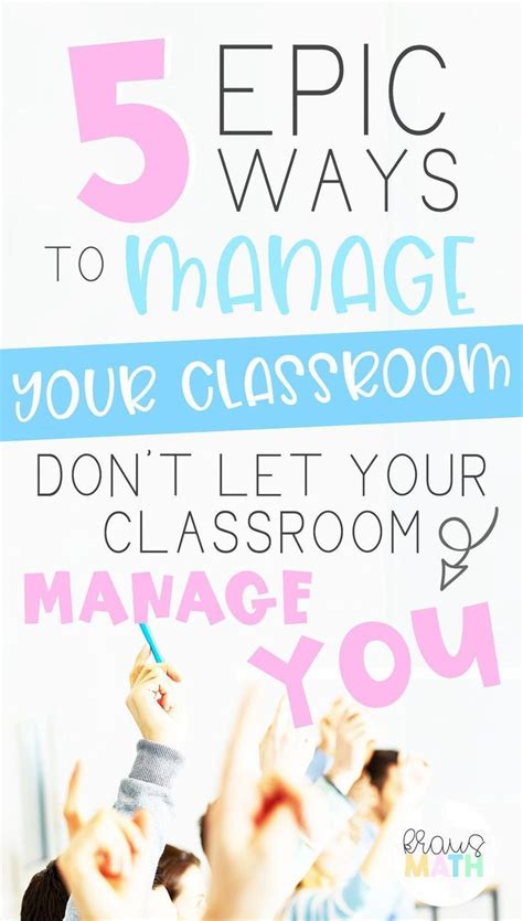 5 Epic Ways To Manage Your Classroom Dont Let Your Classroom Manage