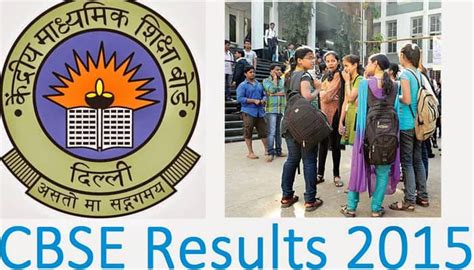 CBSE Board Cbseresults Nic In Class X Results 2015 To Be Announced On