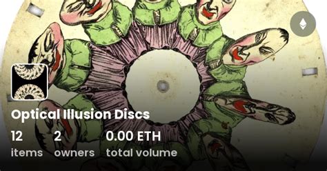 Optical Illusion Discs Collection Opensea