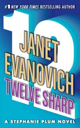 Twelve Sharp By Janet Evanovich Fictiondb