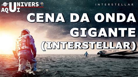 Interstellar Cena Da Onda Gigante Planeta De Miller Youtube