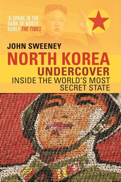 North Korea Undercover By John Sweeney Penguin Books New Zealand
