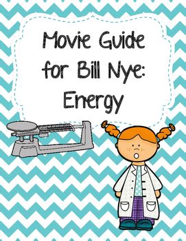 Bill nye states of matter worksheet answer key from bill nye energy worksheet, source:guillermotull.com. Video Worksheet (Movie Guide) for Bill Nye - Energy by ...