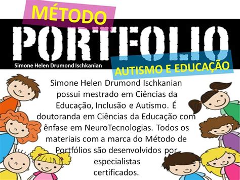 Simone Helen Drumond MÉtodo De PortfÓlios IclusÃo Autismo E