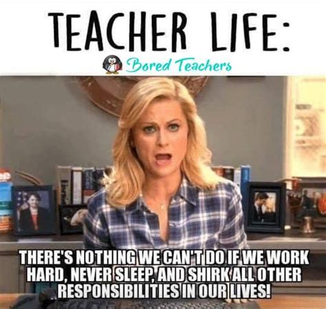 Teacher Life Meme Bored Teachers Teacher Humor Teacher Jokes Bored Teachers