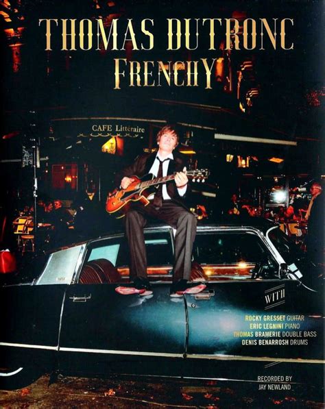 Thomas dutronc se confie à catherine ceylac dans son recueil d'entretiens de stars, a l'amour, a thomas dutronc parle mariage, première fois et différence d'âge. THOMAS DUTRONC - Frenchy - Paris Move