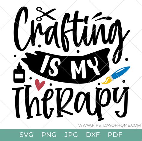 Crafting Is My Therapy Svg File For Cricut First Day Of Home