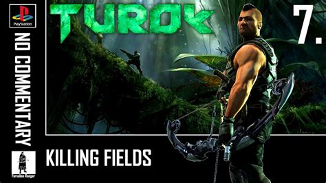 🎮 Turok 2008 Killing Fields No Commentary Playthrough Part 7 Youtube