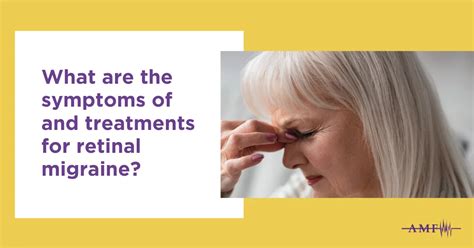 Retinal Migraine Symptoms Causes And Treatment AMF