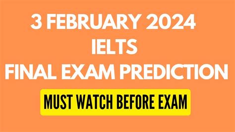 3 February 2024 Ielts Exam Prediction Ielts Prediction