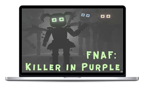Скачать Fnaf Killer In Purple 2 на компьютер бесплатно на русском языке