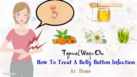 22 Typical Ways On How To Treat A Belly Button Infection At Home Infected Belly Piercing Belly