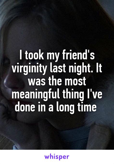 14 Scandalous Confessions From People Who Took Their Friends Virginity