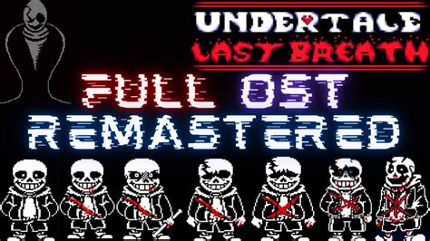 Undertale Last Breath Phases 1 5 Remastered Youtube