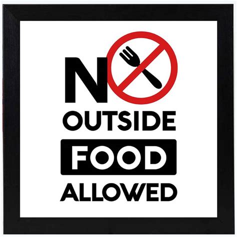 No Outside Food Or Drinks Allowed Sign Ubicaciondepersonascdmxgobmx