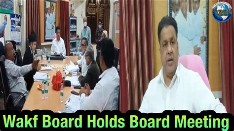 Wakf Board Holds Board Meeting At Haj House Nampally In Hyderabad