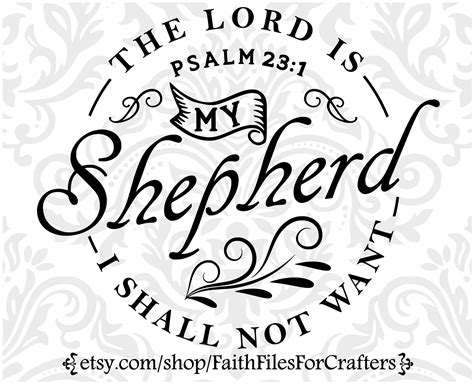 The Lord Is My Shepherd Svg Psalm 23 1 Svg Christian Svg Bible Verse Svg The Lord Is My