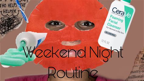 Weekend Night Routine Youtube