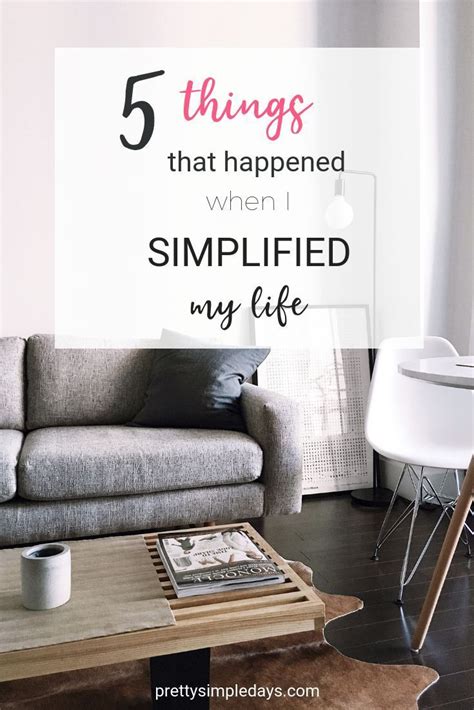 5 Unexpected Ways Minimalism Changed My Life 5 Things That Happened