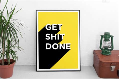 Get Shit Done Poster Motivational Poster Quote Wall Art Etsy