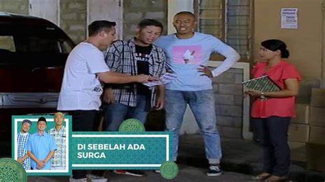 di sebelah ada surga di sebelah ada surga episode 16 2018 vidio