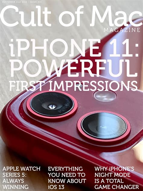 Iphone 11 Makes Powerful First Impression Cult Of Mac Magazine 315