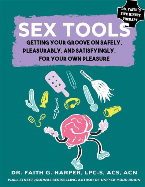 sex tools getting your groove on safely pleasurably and microcosm publishing