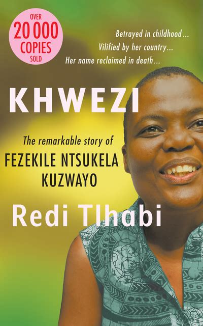 Khwezi The Remarkable Story Of Fezekile Ntsukela Kuzwayo Welcome To