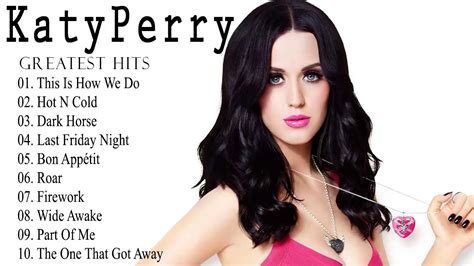 Best Song Of Katy Perry Katy Perry Greatest Hits Full Album 2020 Youtube