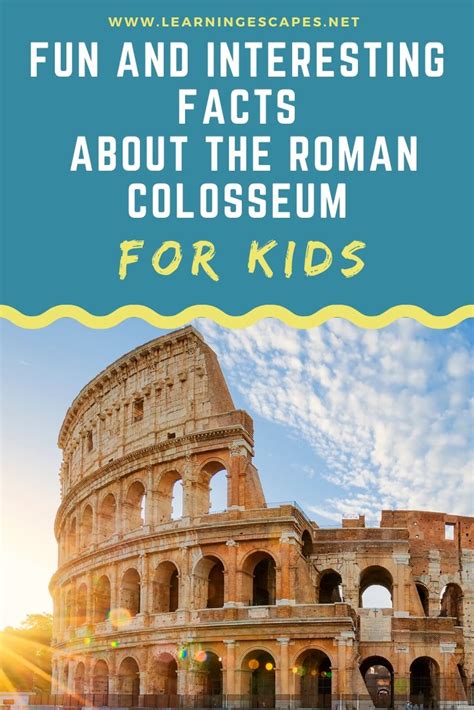 Fun Facts About The Roman Colosseum For Kids