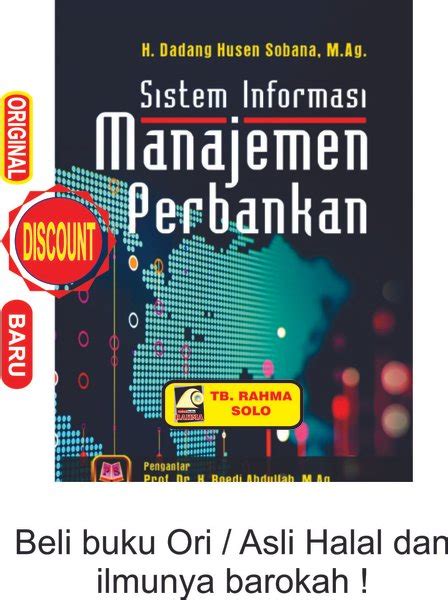 Jual Sistem Informasi Manajemen Perbankan Dadang Husen Sobana Pustaka Setia Asli Original Ori