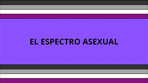 El Espectro Asexual YouTube