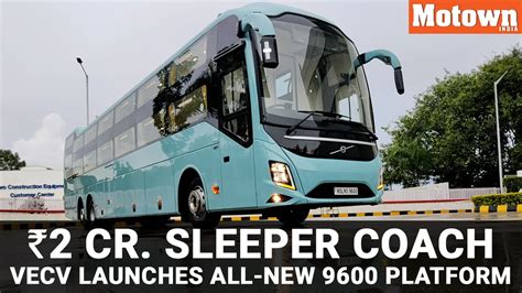 Volvo Sleeper Coach The Rs Crore Passenger Bus With Global