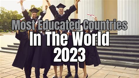 Most Educated Countries In The World In 2023 The Most Educated
