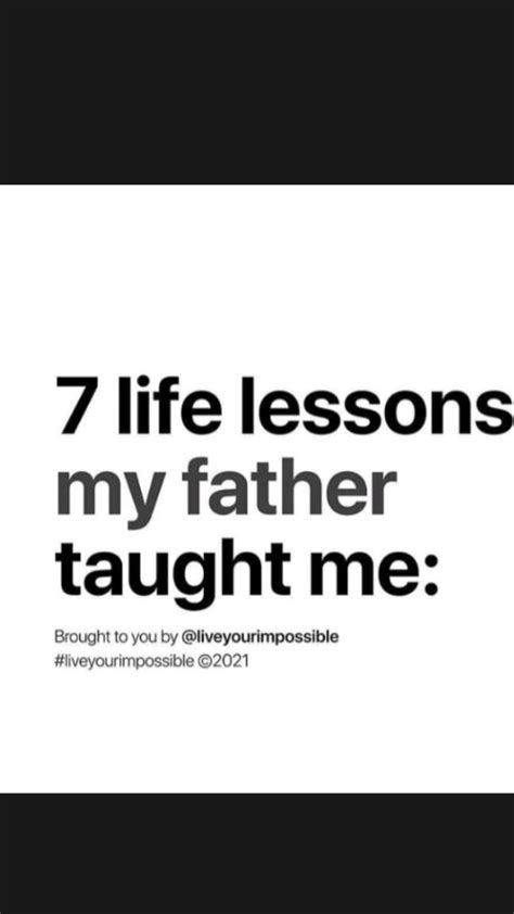 7 Life Lessons My Father Taught Me Artofit