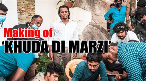 Making Of Khuda Di Marzi Music Video Warangal Diaries Youtube
