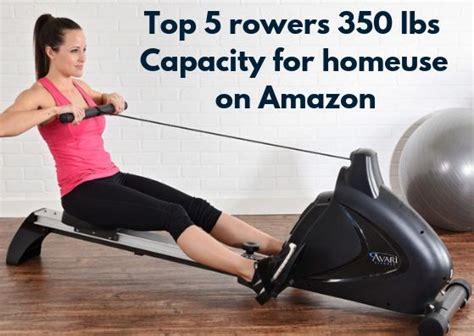 Best Rowing Machine 300 400 Lb Weight Capacity Workout Routines For