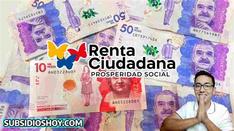 Calculadora Y Requisitos Para Acceder Al Subsidio Consulta El Pago De La Renta Ciudadana