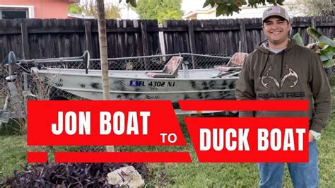 Amazing Jon Boat To Duck Boat Conversion My Thoughts And Tour Youtube