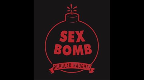 Sex Bomb Youtube