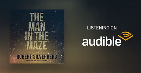 The Man In The Maze By Robert Silverberg Audiobook