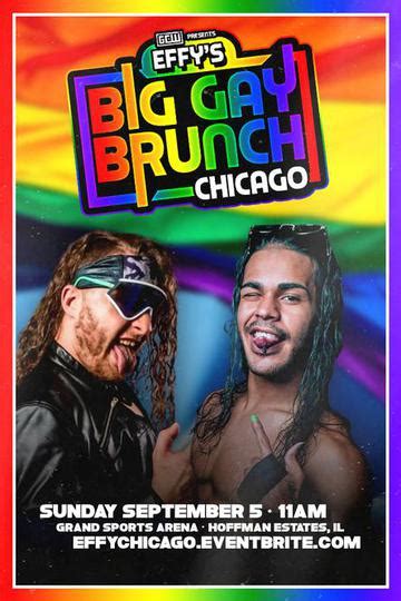 gcw effy s big gay brunch chicago official replay fite