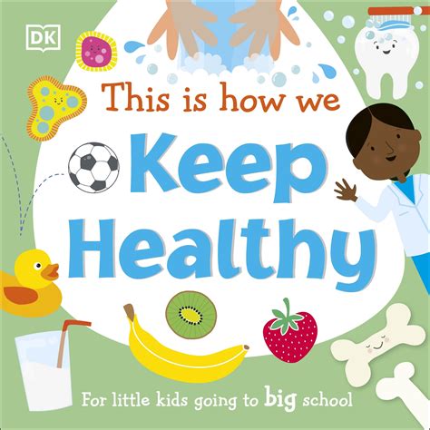 This Is How We Keep Healthy By Dk Penguin Books New Zealand