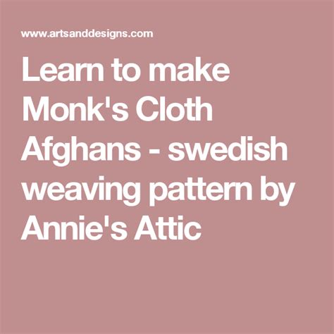 Learn To Make Monks Cloth Afghans Swedish Weaving Pattern By Annies